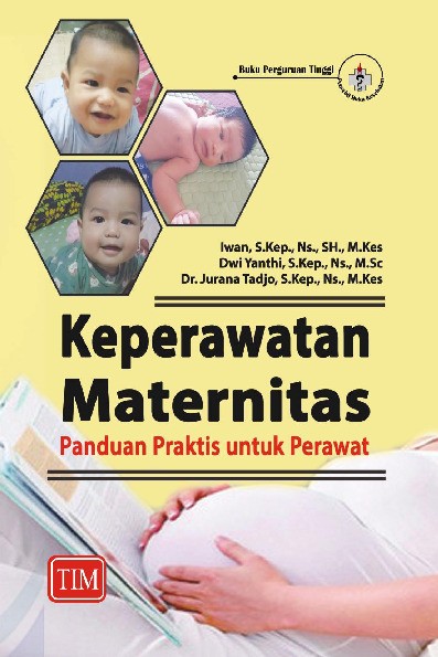 Keperawatan Maternitas Panduan Praktis untuk Perawat